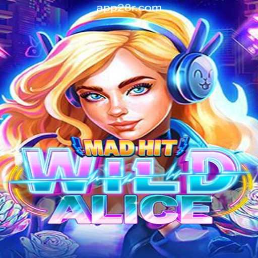 MadHitWildAlice: A Riveting Experience on 28R.COM, the Premier Platform for Oficial Slots Brasil